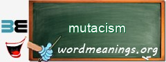 WordMeaning blackboard for mutacism